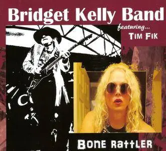 Bridget Kelly Band - Bone Rattler (2017)