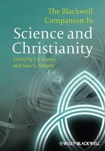 The Blackwell Companion to Science and Christianity (Repost)
