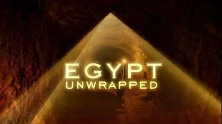 National Geographic - Egypt Unwrapped (2008)