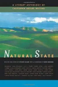 Natural State: A Literary Anthology of California Nature Writing