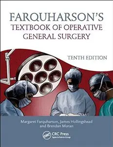Farquharson's Textbook of Operative General Surgery (10th Edition) (Repost)