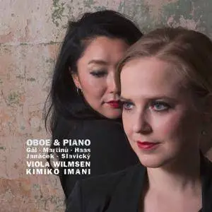 Viola Wilmsen & Kimiko Imani - Gál, Martinu, Haas, Janácek & Slavicky: Oboe & Piano (2017) [Official Digital Download]