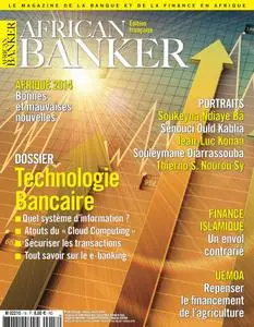 African Banker, le magazine de la finance africaine - Nº18 Février - Mars - Avril 2014