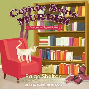 «Comic Sans Murder» by Paige Shelton