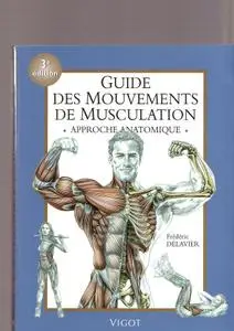 Guide Des Mouvements De Musculation Frederic Delavier