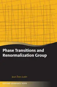 "Phase Transitions and Renormalization Group" by Jean Zinn-Justin (Repost)