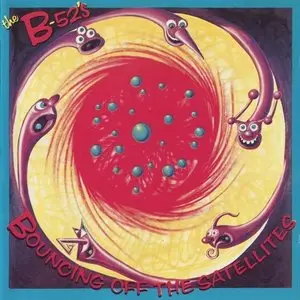 The B-52's - Bouncing Off the Satellites (1986) [Reuploaded]