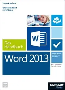Microsoft Word 2013 - Das Handbuch: Insider-Wissen - praxisnah und kompetent (repost)