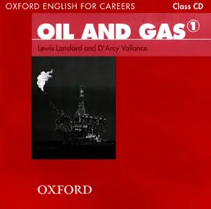 "Oxford English for Careers: Oil and Gas 1. Teacher's Resource Book" by Lewis Lansford (Repost)