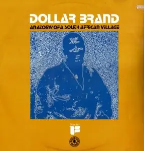 Dollar Brand - Anatomy Of A South African Village (1965)