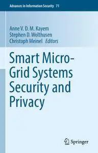 Smart Micro-Grid Systems Security and Privacy (Repost)