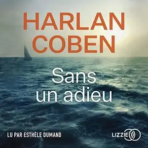 Harlan Coben, "Sans un adieu"