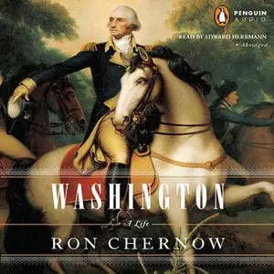Washington: A Life (Audiobook) (repost)