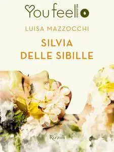 Luisa Mazzocchi - Silvia delle Sibille