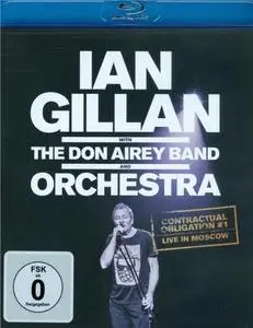 Ian Gillan with the Don Airey Band and Orchestra: Contractual Obligation #1 - Live in Moscow (2019) [Blu-ray 1080i & DVD-9]