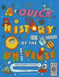 A Quick History of the Universe: From the Big Bang to Just Now