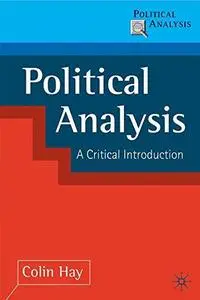 Political Analysis: A Critical Introduction [Repost]