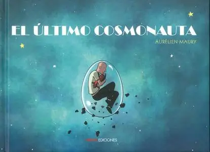 El último cosmonauta, Aurelien Maury