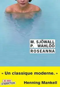 Maj Sjöwall, Per Wahlöö, "Roseanna : Le roman d'un crime"