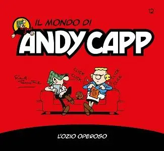 Il Mondo Di Andy Capp - Volume 12 - L'ozio Operoso