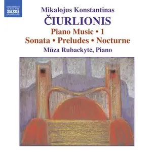 Mikolajus K. Ciurlionis - Oeuvres pour piano Vol. 1