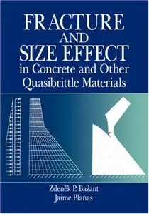 Fracture and Size Effect in Concrete and Other Quasibrittle Materials (Repost)