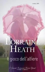 Lorraine Heath - Il gioco dell'alfiere