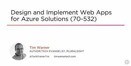 Design and Implement Web Apps for Azure Solutions (70-532) (2016)