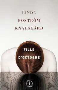 Linda Boström Knausgård, "Fille d'octobre"