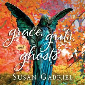 «Grace, Grits and Ghosts: Southern Short Stories» by Susan Gabriel
