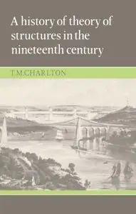 A History of the Theory of Structures in the Nineteenth Century 
