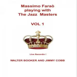 Massimo Faraò - Massimo Faraò playing with the Jazz Masters, Vol. 1 (Live Recording) (2020) [Official Digital Download]