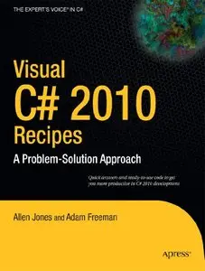 Visual C# 2010 Recipes: A Problem-Solution Approach