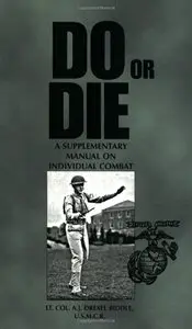 Do Or Die: A Supplementary Manual on Individual Combat (Repost)