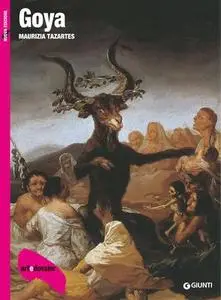 Maurizia Tazartes - Goya. Ediz. illustrata (2016)