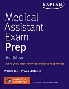 Medical Assistant Exam Prep: Practice Test + Proven Strategies, 6th Edition