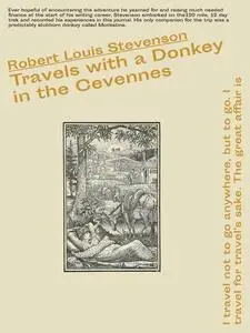 «Travels With a Donkey in the Cévennes» by Robert Louis Stevenson