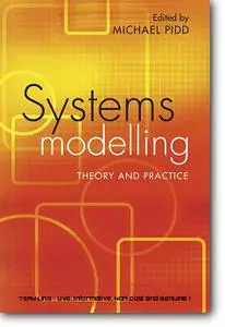 Michael Pidd (Editor), «Systems Modelling : Theory and Practice»