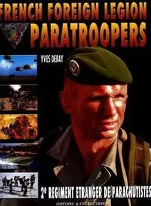 The 2e Rep. French Foreign Legion Paratroopers
