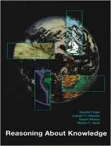 Reasoning About Knowledge by Ronald Fagin