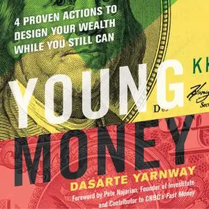 «Young Money» by Dasarte Yarnway