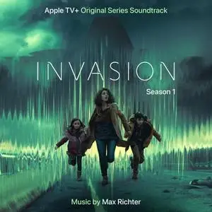 Max Richter - Invasion (Music from the Original TV Series: Season 1) (2021)
