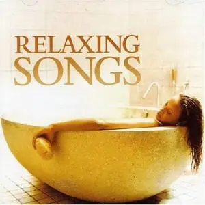 Various Artists - RELAXING SONGS (2006)