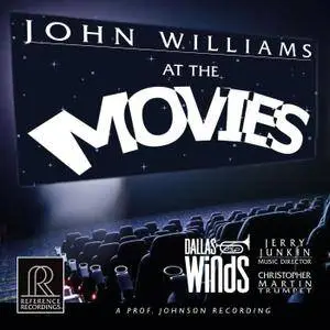 Dallas Winds, Christopher Martin & Jerry Junkin - John Williams at the Movies (2018)