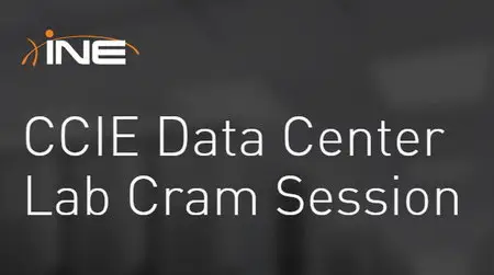 INE - CCIE Data Center Lab Cram Session