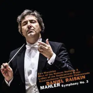 Daniel Raiskin, Staatsorchester Rheinische Philharmonie - Mahler: Symphony No. 3 (2015) [Official Digital Download]