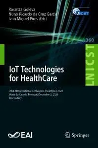 IoT Technologies for HealthCare