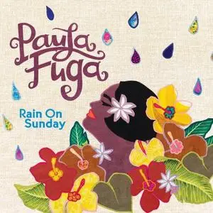 Paula Fuga - Rain On Sunday (2021)