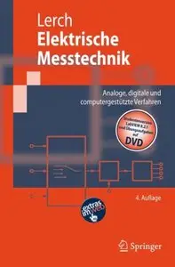 Elektrische Messtechnik: Analoge, digitale und computergestützte Verfahren