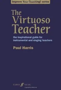 The Virtuoso Teacher